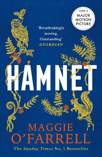 Hamnet: The no. 1 bestseller that inspired the award-winning film